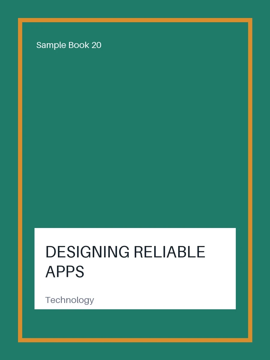 Designing Reliable Apps