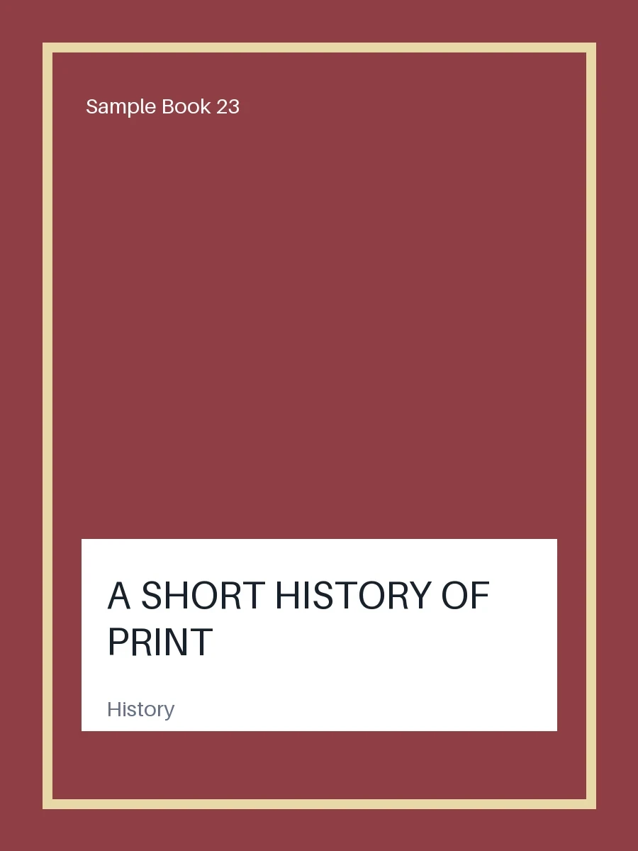 A Short History of Print